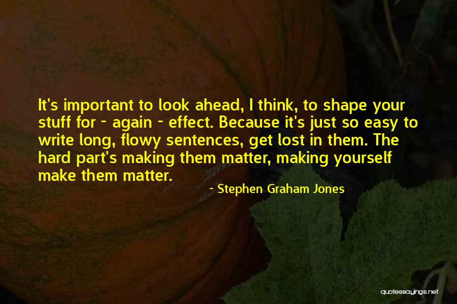 Stephen Graham Jones Quotes 2080300 Stephen Graham Jones Quotes 2080300