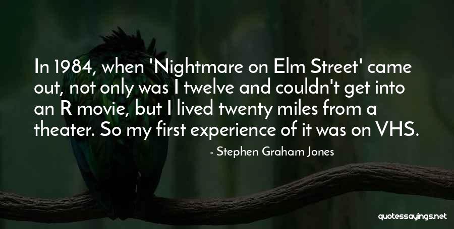 Stephen Graham Jones Quotes 2106989 Stephen Graham Jones Quotes 2106989