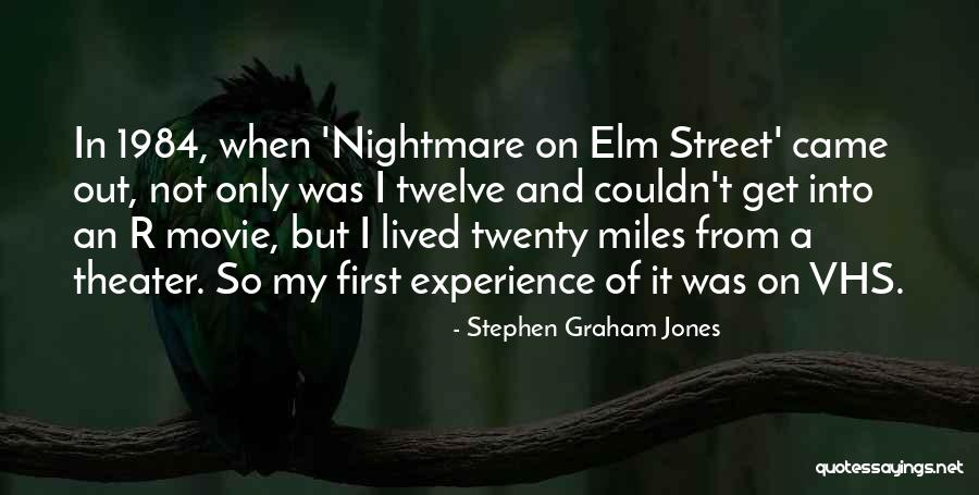 Stephen Graham Jones Quotes 2106989