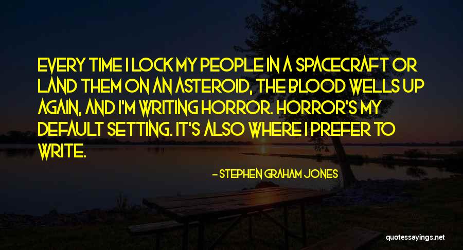 Stephen Graham Jones Quotes 2114832 Stephen Graham Jones Quotes 2114832
