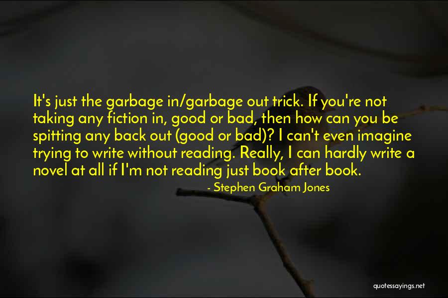 Stephen Graham Jones Quotes 445362