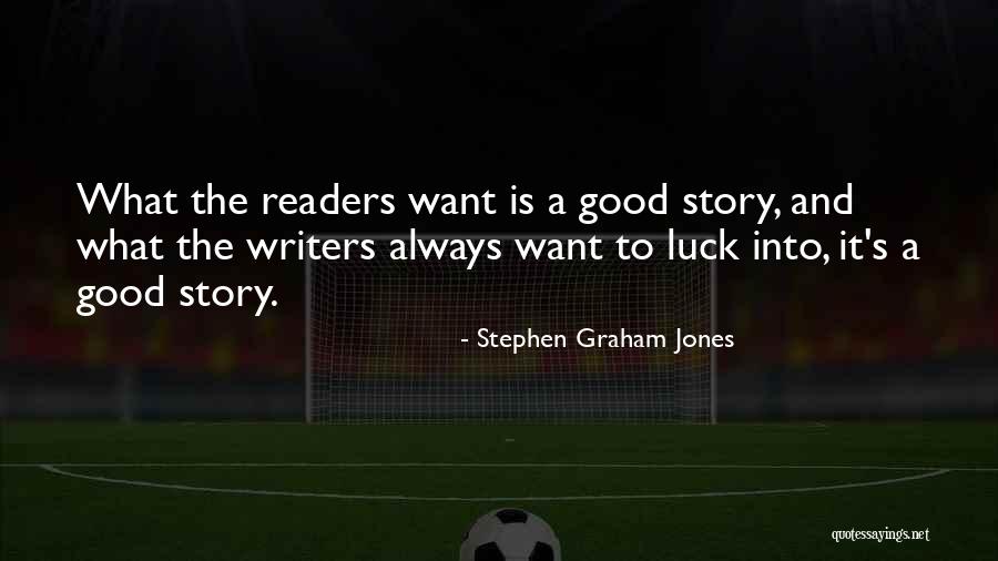 Stephen Graham Jones Quotes 918889