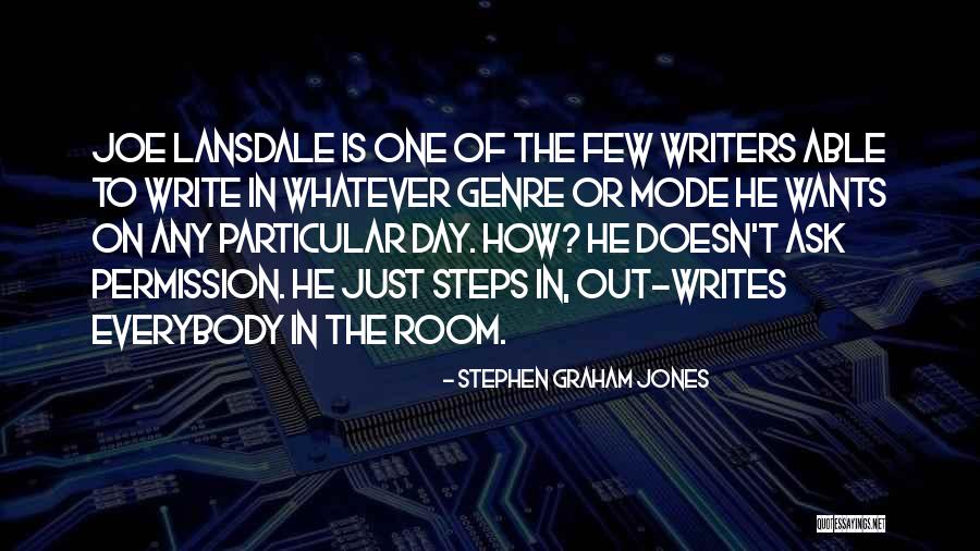 Stephen Graham Jones Quotes 959155 Stephen Graham Jones Quotes 959155