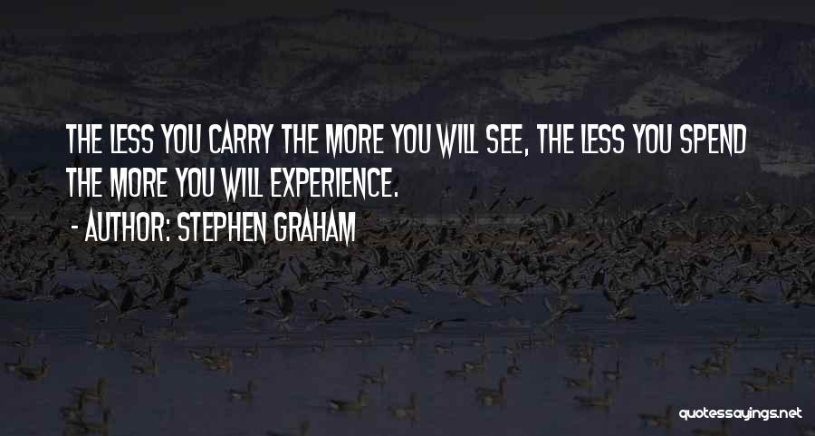 Stephen Graham Quotes 1775936