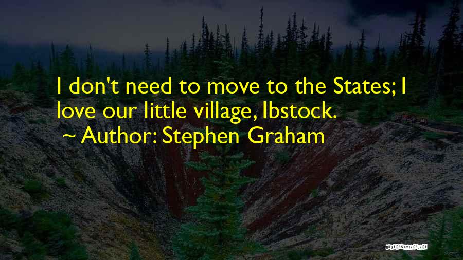 Stephen Graham Quotes 2120195