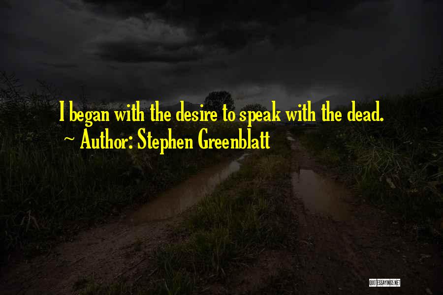 Stephen Greenblatt Quotes 1383323