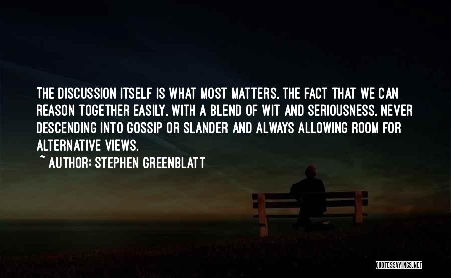 Stephen Greenblatt Quotes 639678
