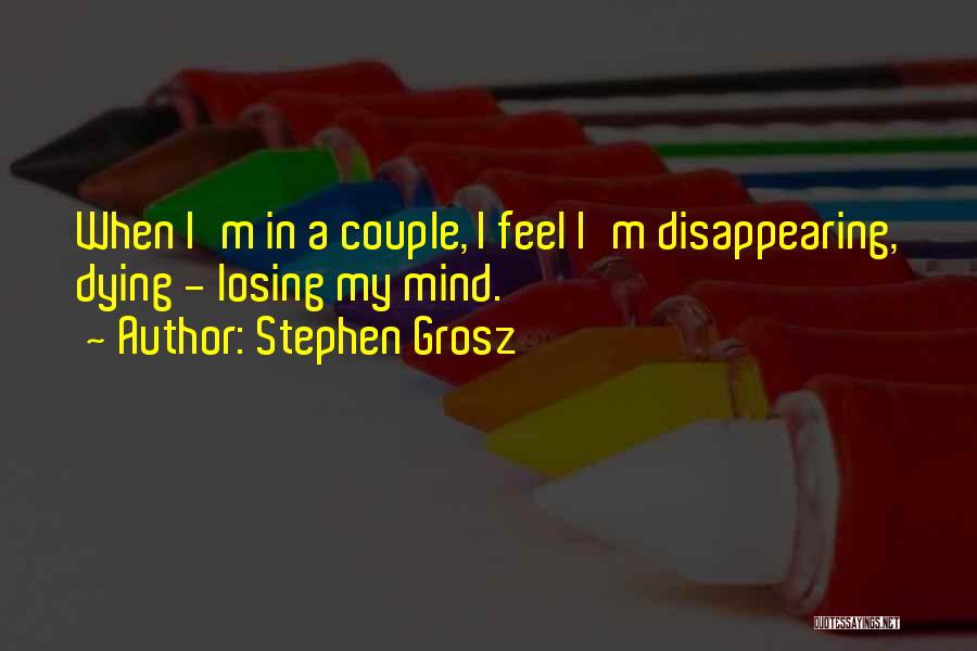 Stephen Grosz Quotes 1673112