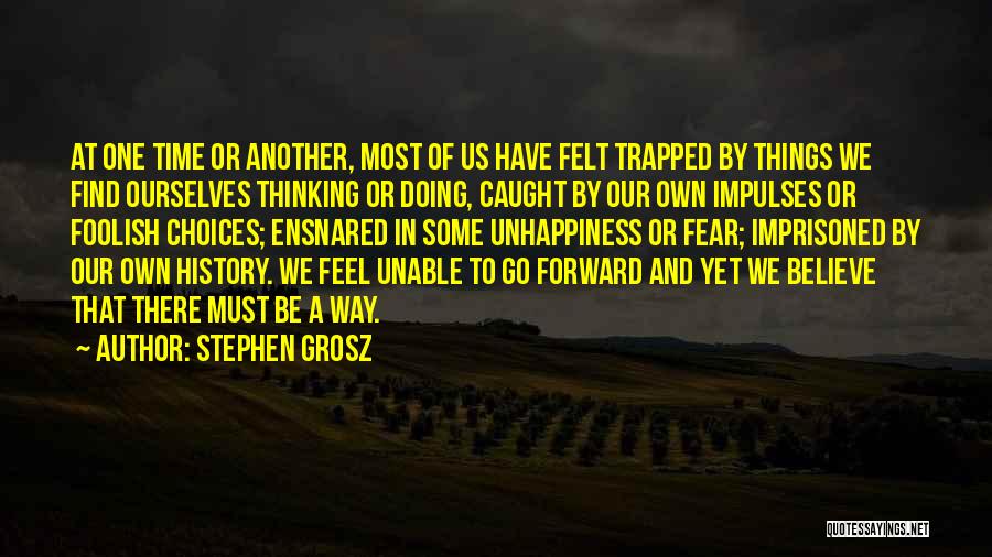 Stephen Grosz Quotes 1903036