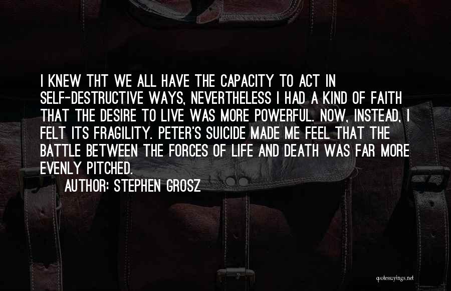 Stephen Grosz Quotes 412959