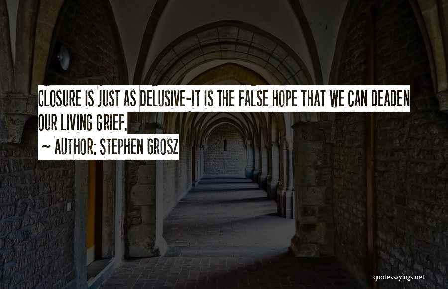 Stephen Grosz Quotes 868463