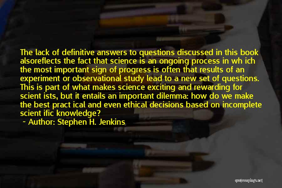 Stephen H. Jenkins Quotes 135598