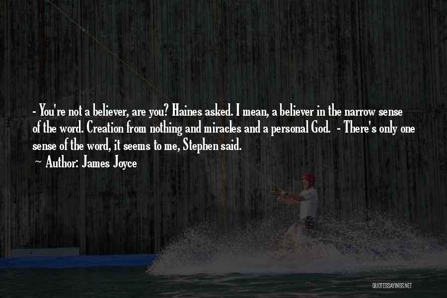 Stephen Haines Quotes By James Joyce