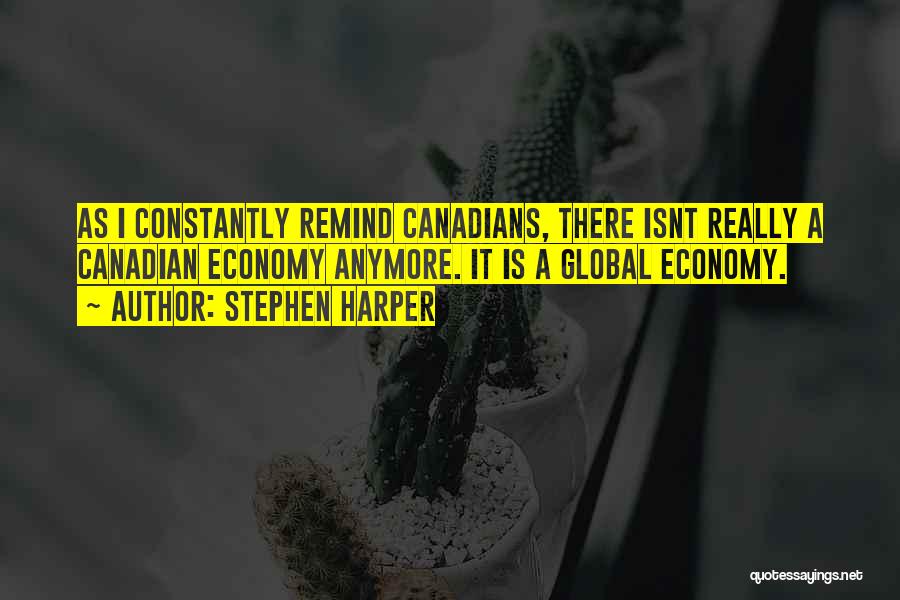 Stephen Harper Quotes 1411409