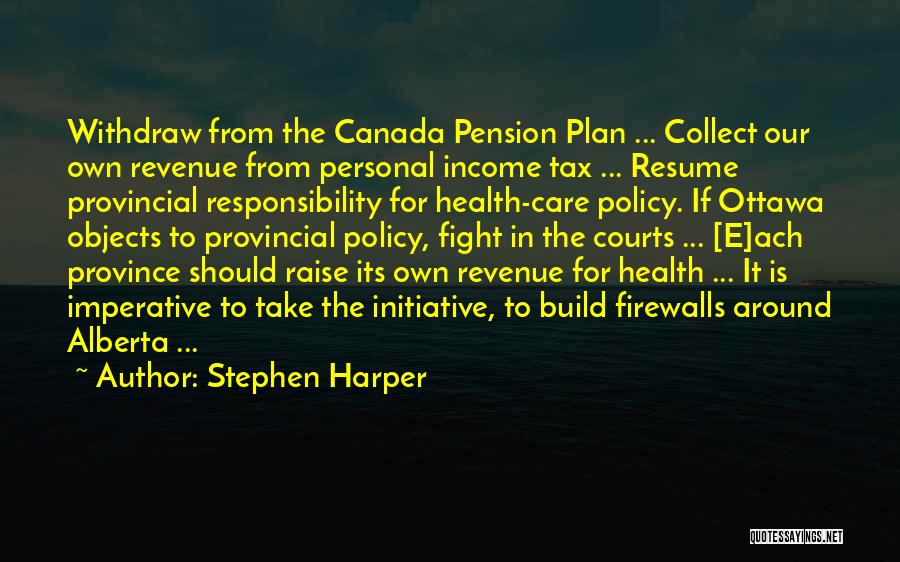Stephen Harper Quotes 1608971