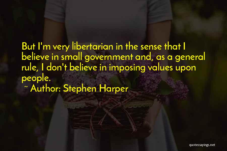 Stephen Harper Quotes 1738123