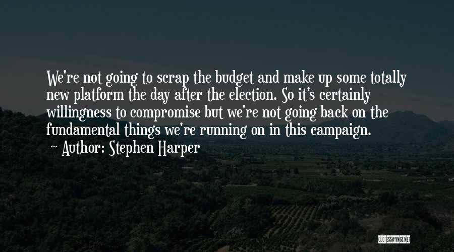 Stephen Harper Quotes 1823812