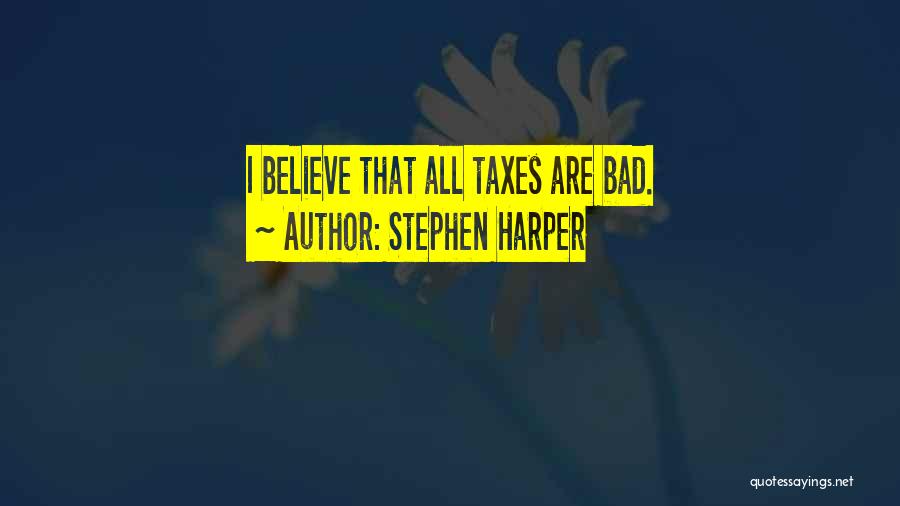 Stephen Harper Quotes 2108275