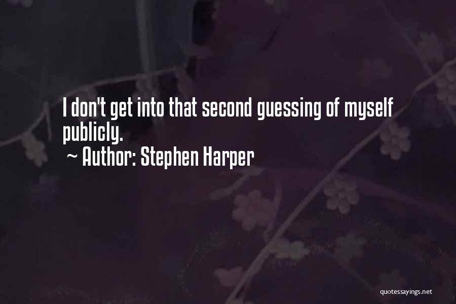 Stephen Harper Quotes 596112