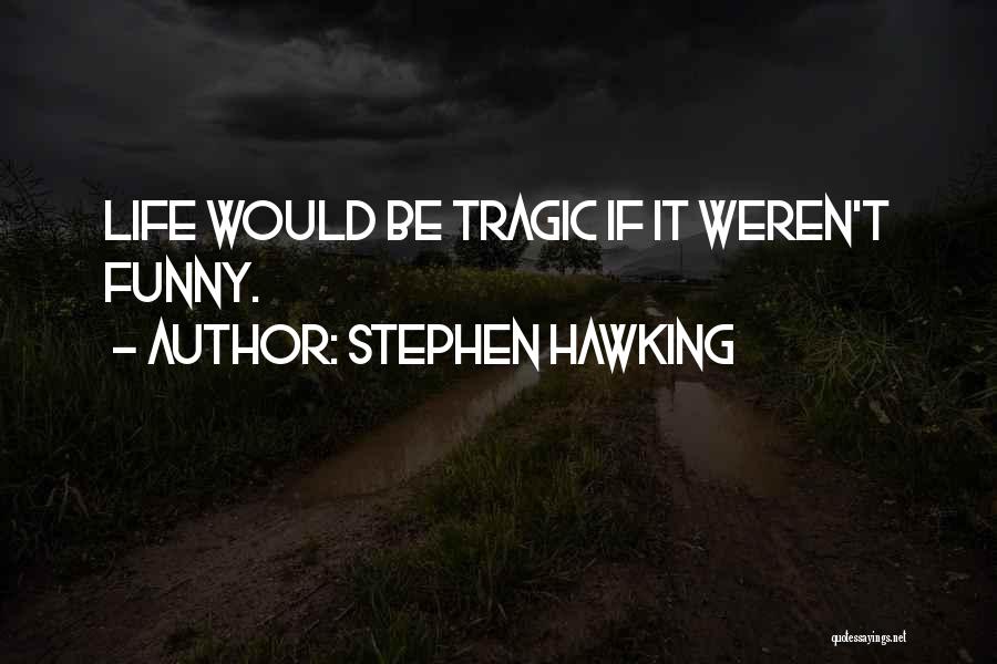 Stephen Hawking Quotes 1477381