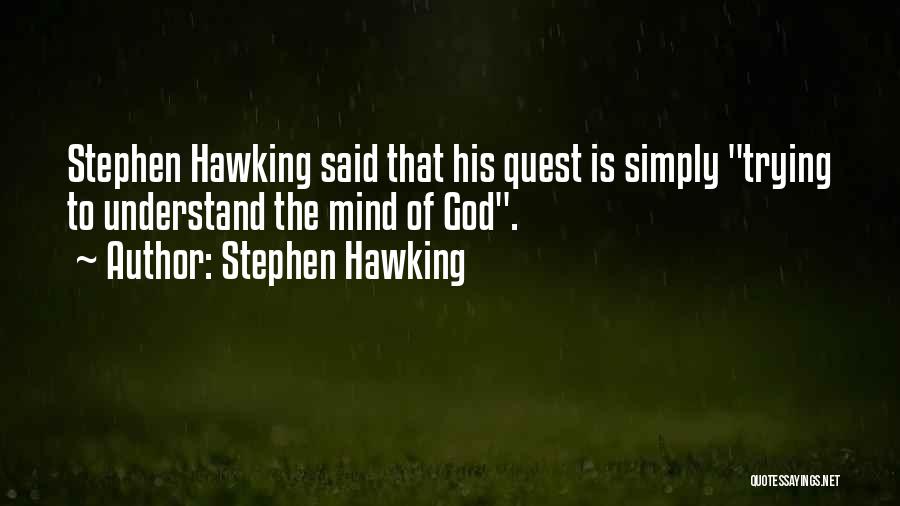 Stephen Hawkings Quotes By Stephen Hawking