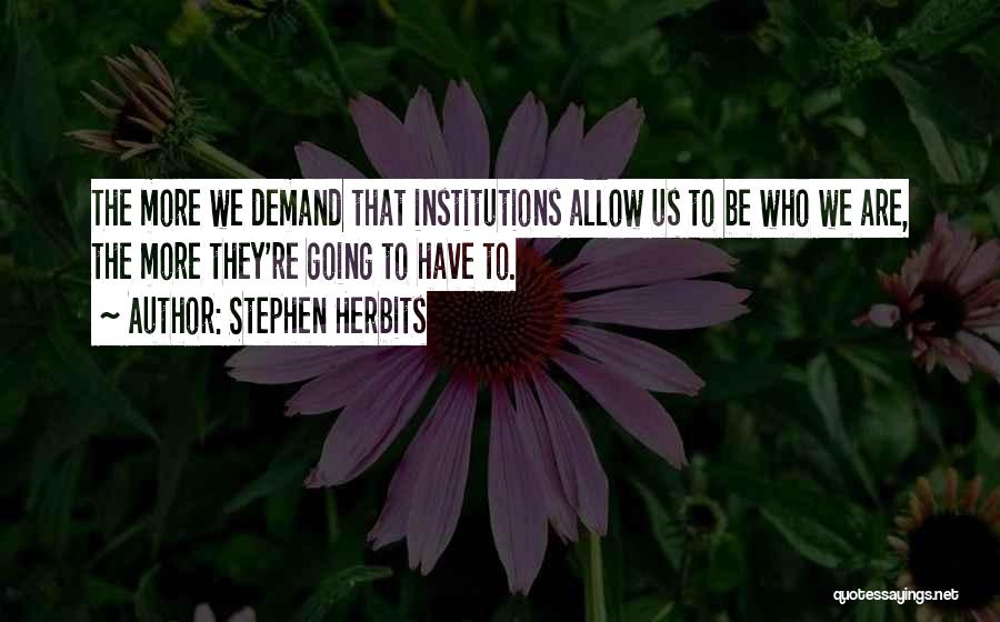 Stephen Herbits Quotes 1909787