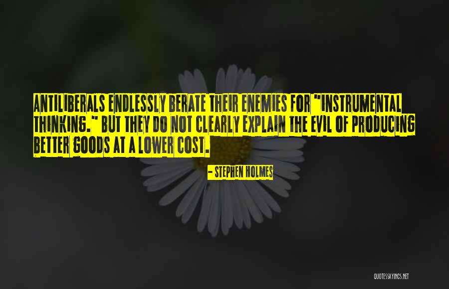 Stephen Holmes Quotes 460795