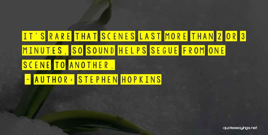 Stephen Hopkins Quotes 1165005