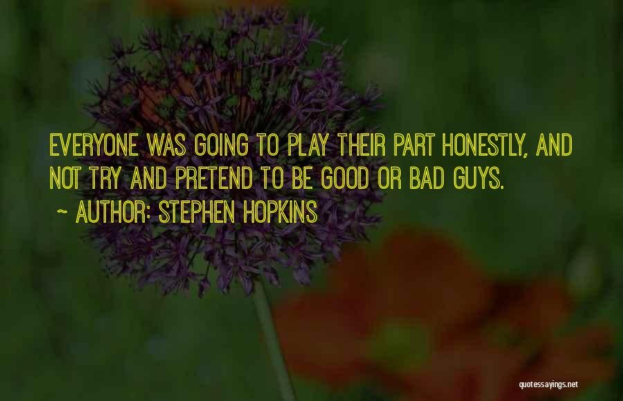 Stephen Hopkins Quotes 1432377