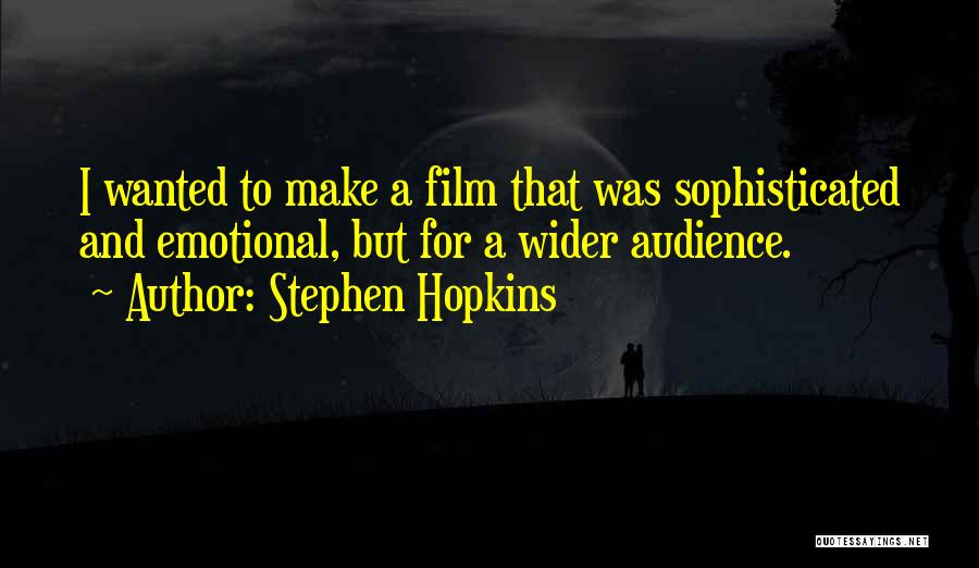 Stephen Hopkins Quotes 1990545