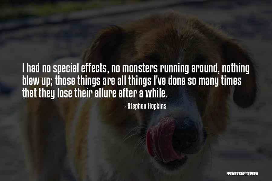 Stephen Hopkins Quotes 311968