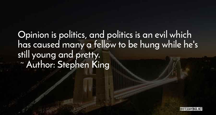 Stephen Hung Quotes By Stephen King