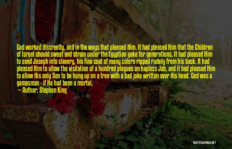 Stephen Hung Quotes By Stephen King