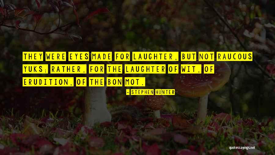 Stephen Hunter Quotes 112778 Stephen Hunter Quotes 112778