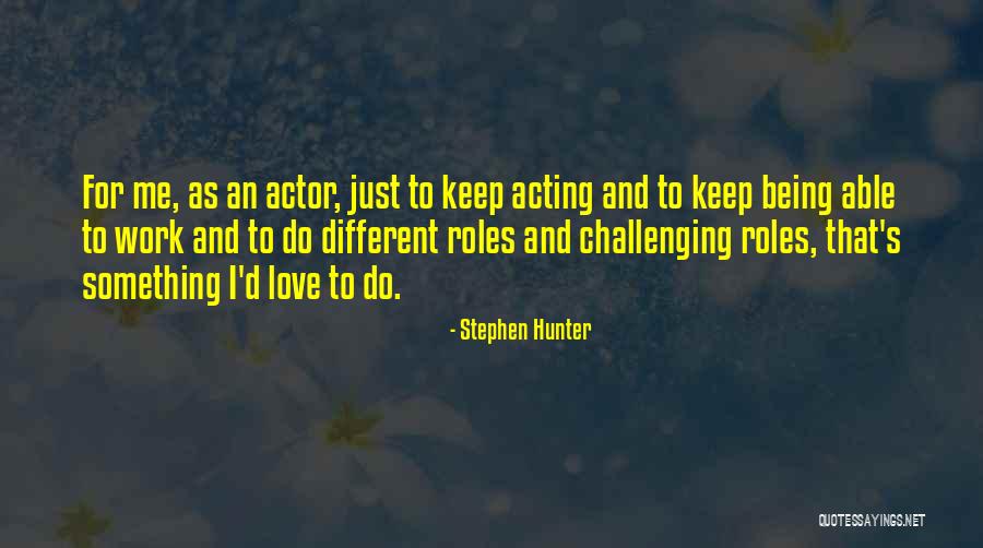 Stephen Hunter Quotes 1188234 Stephen Hunter Quotes 1188234