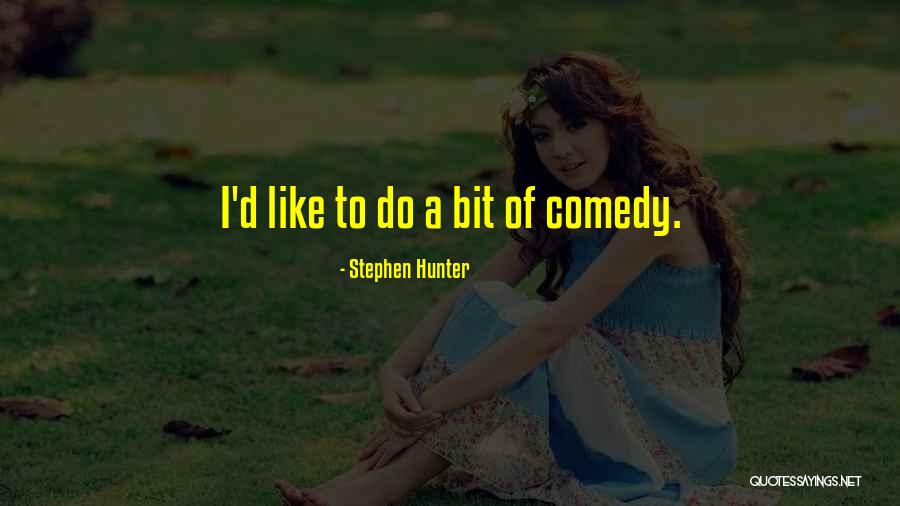Stephen Hunter Quotes 1773688