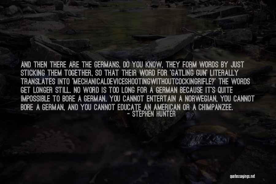 Stephen Hunter Quotes 738863 Stephen Hunter Quotes 738863