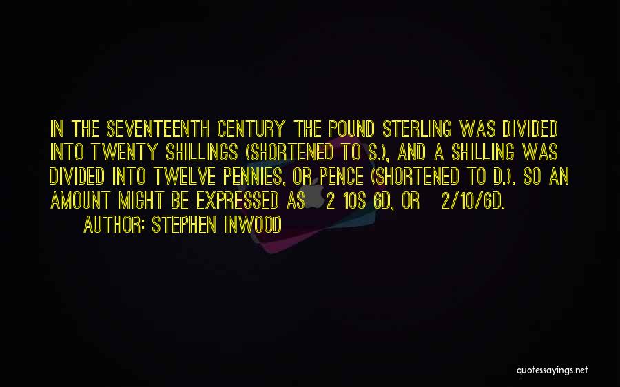 Stephen Inwood Quotes 594994