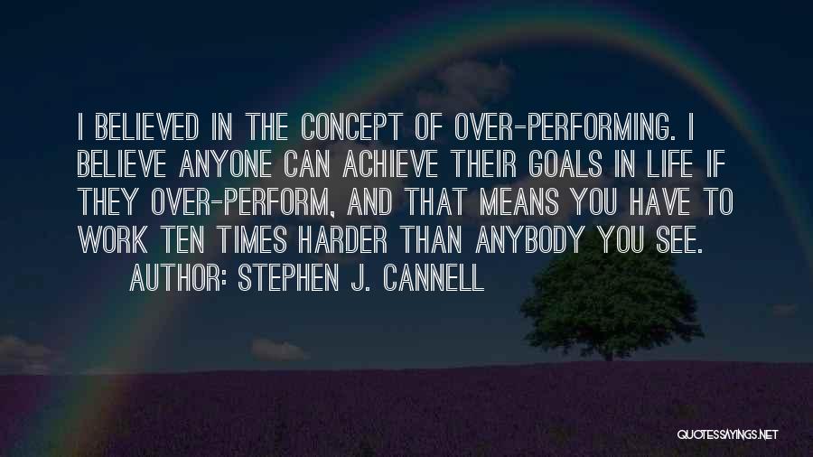 Stephen J. Cannell Quotes 1010676