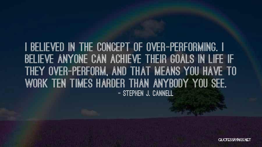 Stephen J. Cannell Quotes 1010676