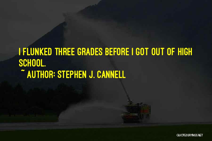 Stephen J. Cannell Quotes 1553875