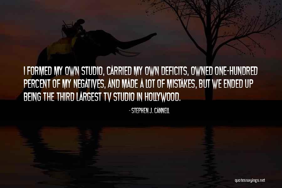 Stephen J. Cannell Quotes 2151644 Stephen J. Cannell Quotes 2151644
