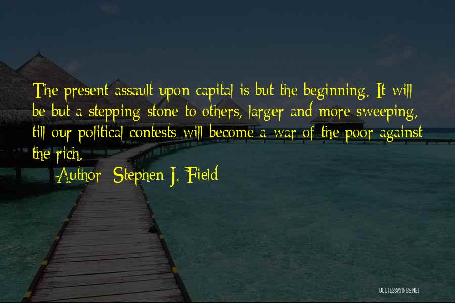 Stephen J. Field Quotes 836290