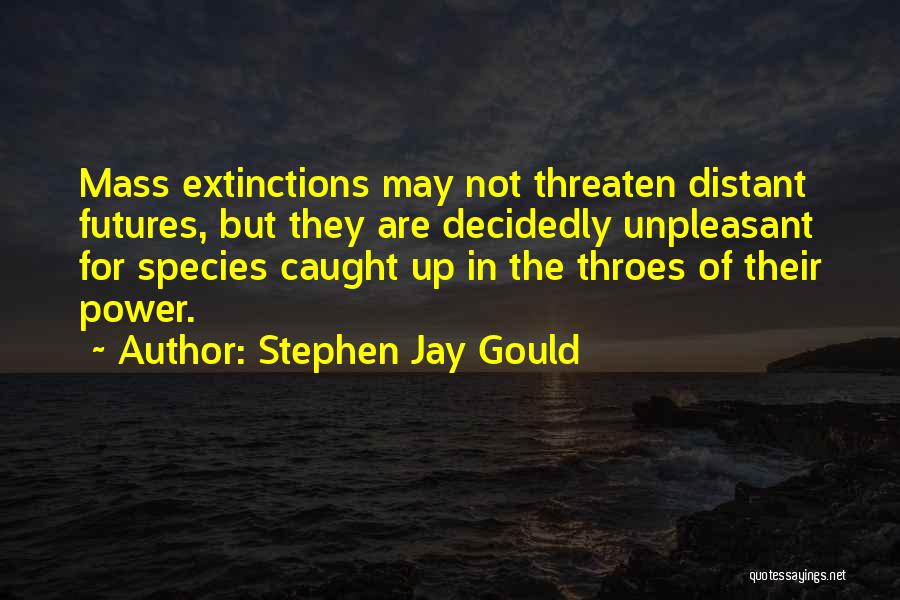 Stephen Jay Gould Quotes 1252294
