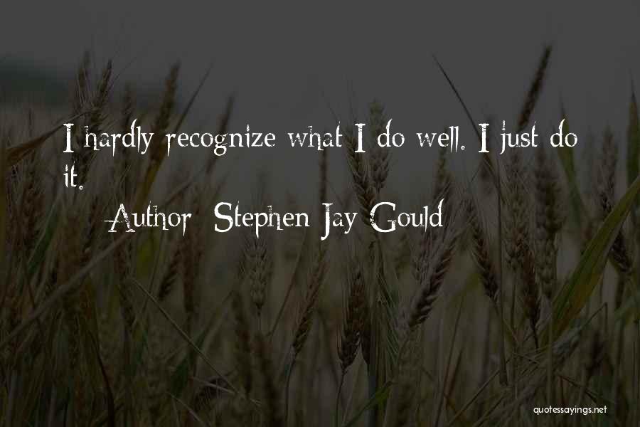 Stephen Jay Gould Quotes 1808421