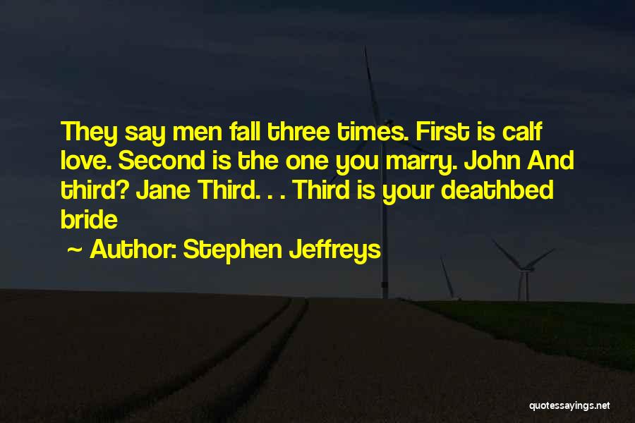 Stephen Jeffreys Quotes 1522663