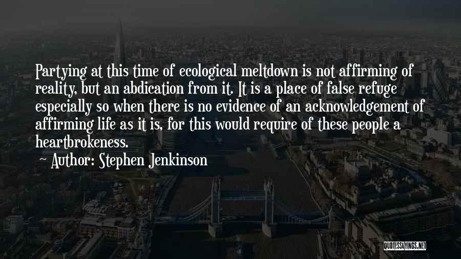 Stephen Jenkinson Quotes 1461659