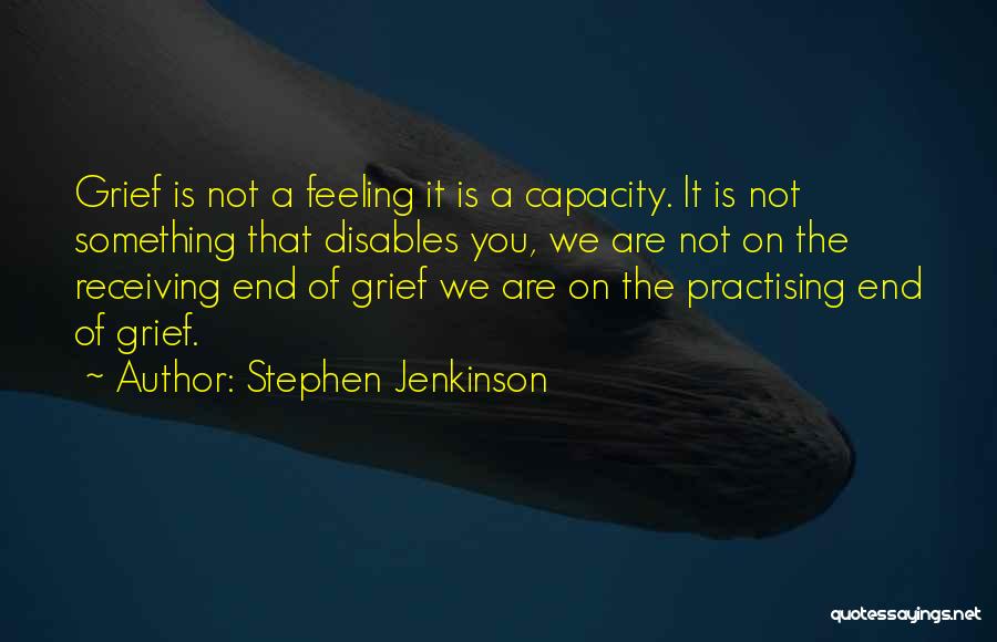 Stephen Jenkinson Quotes 711142