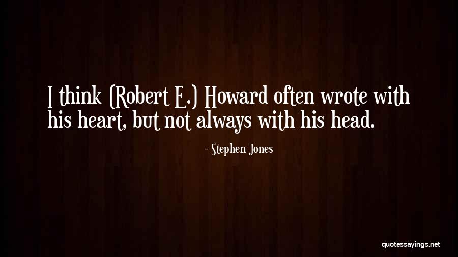 Stephen Jones Quotes 2256687 Stephen Jones Quotes 2256687