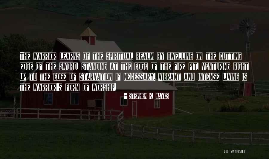 Stephen K. Hayes Quotes 2076696 Stephen K. Hayes Quotes 2076696